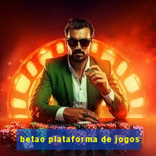 betao plataforma de jogos